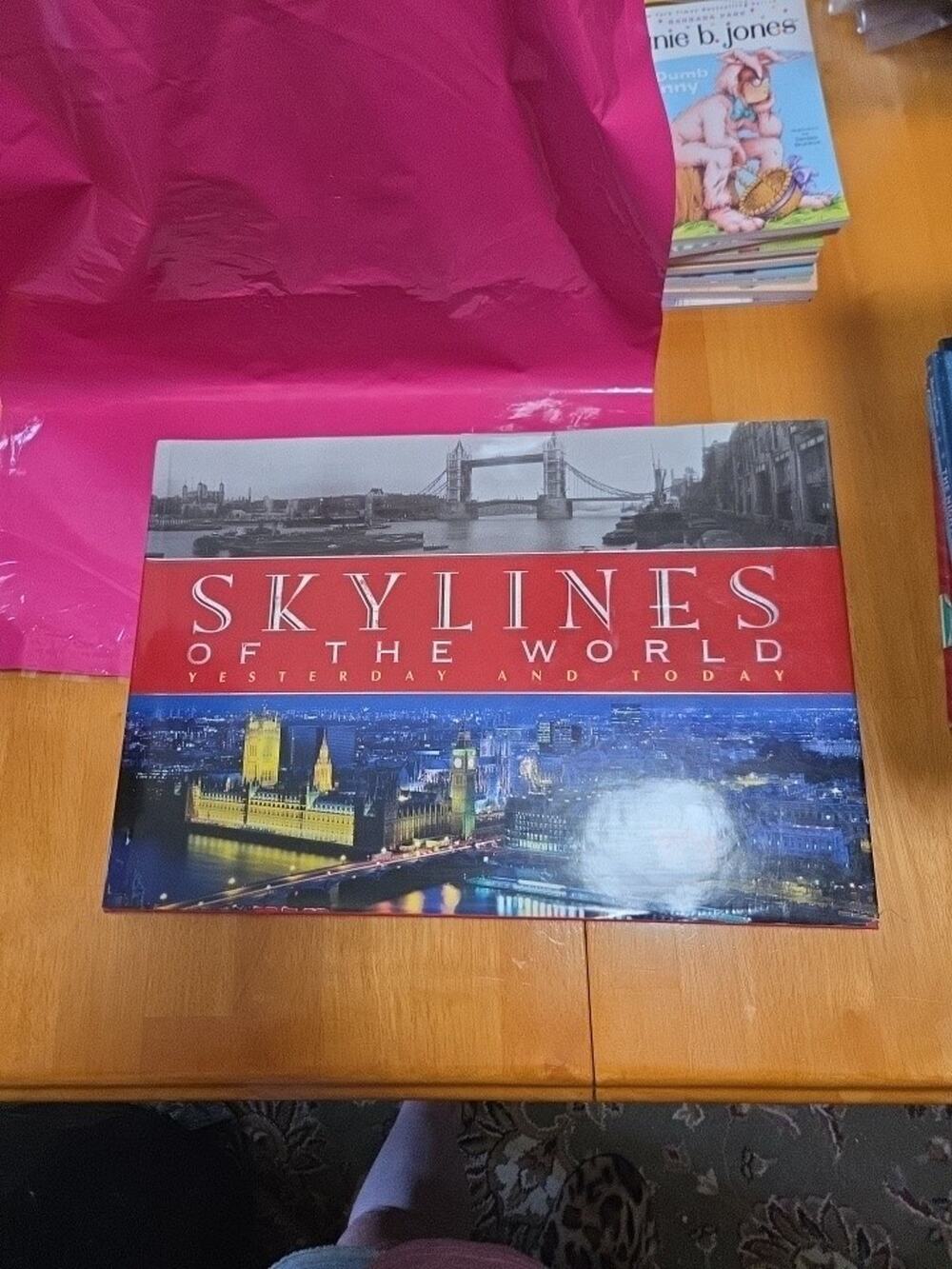 Skylines of the World : Yesterday and Today by M. Hill Goodspeed (2006,...